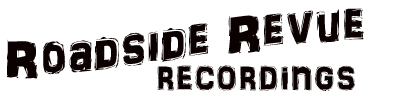 roadsiderevue recordings